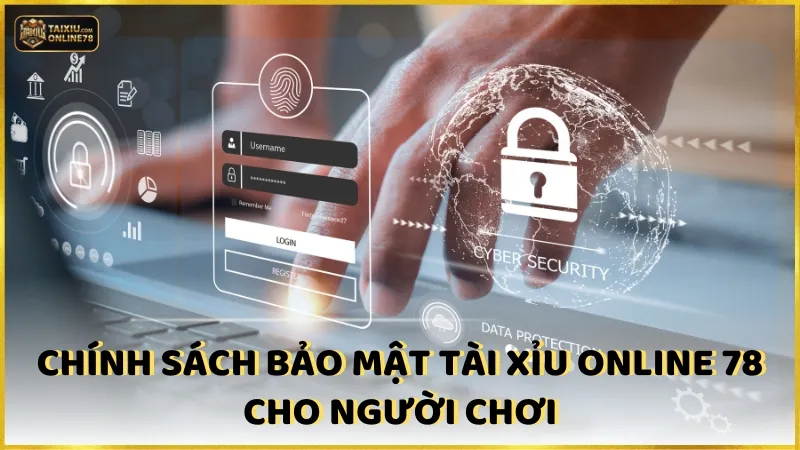 Chính sách bảo mật 3 Chính sách bảo mật Tài xỉu online 78 cho người chơi