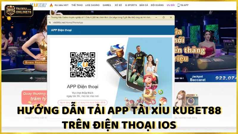 Cách Tải App Tài Xỉu Kubet88: Bước Đầu Trải Nghiệm Cá Cược 4 Hướng dẫn tải app tài xỉu kubet88 trên điện thoại ios