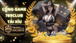 789club tài xỉu