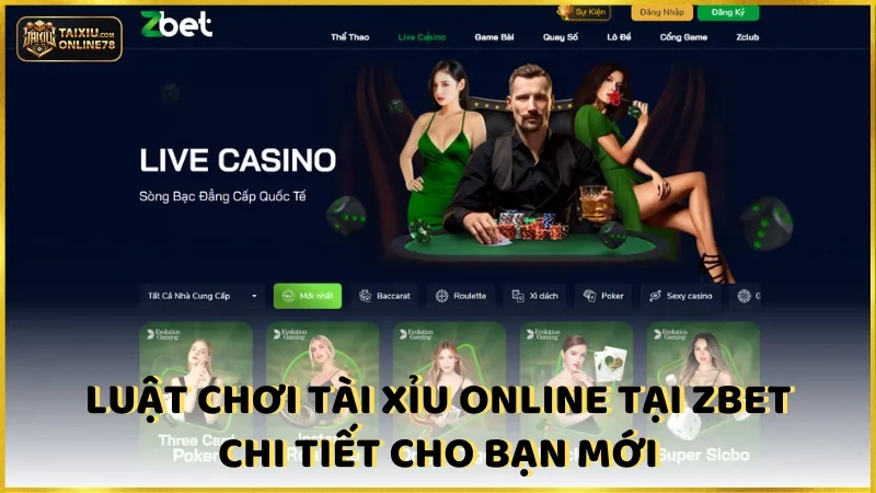 Sáng Tạo Chiến Lược Chiến Thắng Cùng ZBet Tài Xỉu Online 3 Luật Chơi Tài Xỉu Online Tại ZBet Chi Tiết Cho Bạn Mới