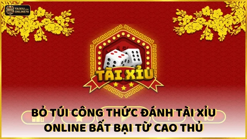 Lộ Diện Công Thức Đánh Tài Xỉu Online Cao Thủ Không Muốn Bạn Biết 3 Bỏ túi công thức đánh tài xỉu online bất bại từ cao thủ